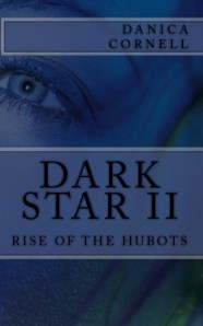 DARK STAR II RISE OF THE HUBOTS